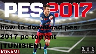 how to download pes 2017 pc torrent TUNISIEN [upl. by Gargan]