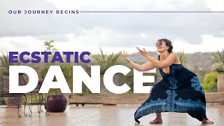 Ecstatic Dance  Join us on this new journey [upl. by Efthim497]