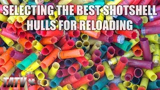 Selecting the Best Shotshell Hulls for Reloading [upl. by Renate981]