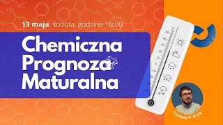 PROGNOZA TRAILER đź’™ Chemia Matura  Kruczki Chemiczne [upl. by Eilahs535]