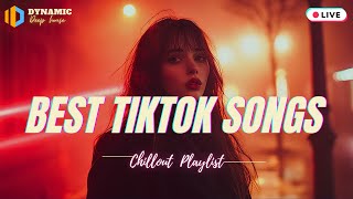 🎵Best TikTok Songs  New Tik Tok Songs Playlist 🍹Best songs 2024 updated weekly Playlist Hits [upl. by Danieu]