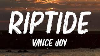 Vance Joy  Riptide Lyrics [upl. by Tufts459]