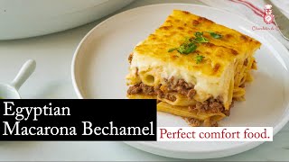 Macarona Bechamel Egyptian Recipe Youve Got to Try [upl. by Gothard]