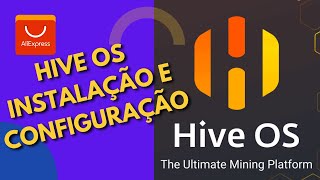 HIVE OS INSTALAÇÃO E CONFIGURAÇÃO  COMO MONTAR UMA RIG DE MINERAÇÃO EM 2022 [upl. by Ettenirt502]