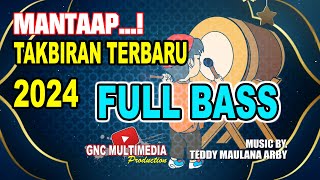 TAKBIRAN TERBARU 2024 FULL BASS MANTAP  TAKBIRAN NONSTOP [upl. by Mercer]