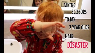 TAKING SCISSORS TO MY 2 YEAR OLDS HAIR  DISASTER 🥶 [upl. by Suivat]