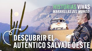 ¿Cómo es el Viejo Oeste en la vida real  Historias Vivas  HD Documental Geografía Oeste Americano [upl. by Alia]