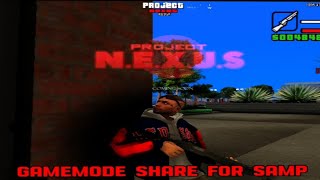 SHARE SAMP GAMEMODE PROJECT NEXUS GM [upl. by Naujal]