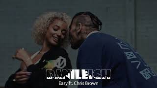 DaniLeigh  Easy ft Chris Brown [upl. by Ahsiemat]