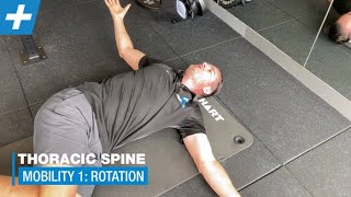 Essential Thoracic Spine  Pt1 Rotation Mobility  Tim Keeley  Physio REHAB [upl. by Lunt]