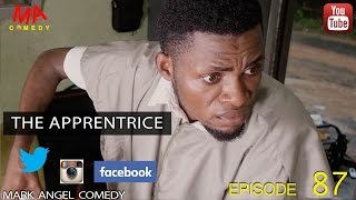 THE APPRENTICE Mark Angel Comedy Episode 87 [upl. by Kendyl]