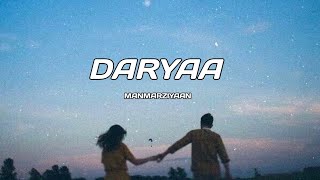 DARYAA  MANMARZIYAAN  INSTAGRAM TRENDING SONG  LOVE LOFI  BOLLYWOOD LOFI SONG [upl. by Mcripley]