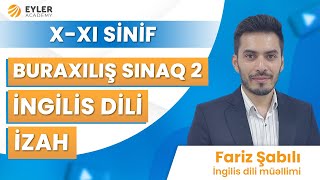 ✅❗️👉🏻27 OKTYABR BURAXILIŞ SINAQ 2 İNGİLİS DİLİ İZAH 11Cİ SİNİFFARİZ ŞABILI [upl. by Nirrad]