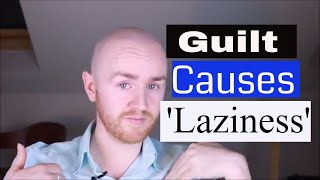 Procrastination explained by a Psychologist  Its Guilt not Laziness [upl. by Hainahpez970]