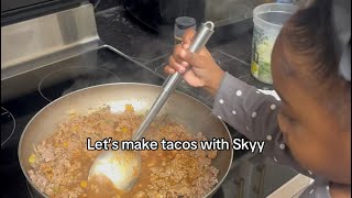 Let’s make beef and cheese tacos with Skyy [upl. by Oemac]