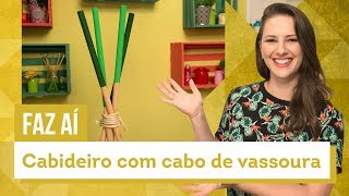 Cabideiro com cabo de vassoura  DIY com Karla Amadori  CASA DE VERDADE [upl. by Notsew]