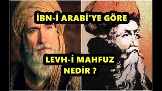 İbni Arabiye Göre Levhi Mahfuz Nedir [upl. by Nnaaras]