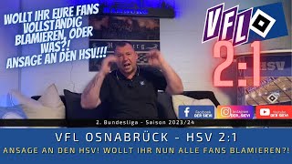 VfL Osnabrück  HSV 21  ANSAGE an den HSV Wollt ihr nun ALLE Fans BLAMIEREN [upl. by Emmaline]