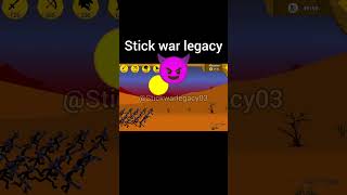 Stick war legacy game stickwar3 stickwarlegacy gameplay shorts 4k trending trend stickman [upl. by Ynoep]