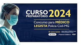 Curso Preparatório Médico Legista 2024  Policia Civil de Minas Gerais [upl. by Cobby319]