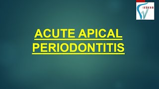 ACUTE APICAL PERIODONTITIS [upl. by Cilo705]