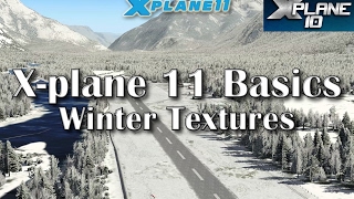 Xplane 11 Basics  Winter Textures [upl. by Ilke]