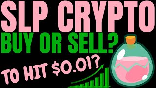 SLP COIN HUGE PRICE UPDATE SLP PRICE PREDICTION SMOOTH LOVE POTION PRICE FORECAST  SLP CRYPTO [upl. by Oos]