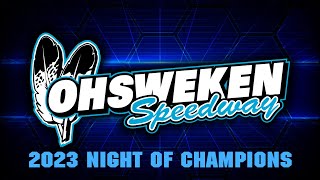 2023 Ohsweken Speedway Night of Champions [upl. by Pish]