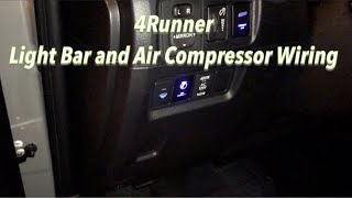 Toyota 4Runner Light Bar and ARB Air Compressor Wiring Installation using OEM Style Buttons [upl. by Atalanti]