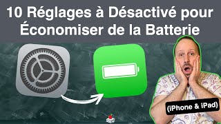 10 Réglages à Désactivé pour Économiser de la Batterie iPhone  iPad [upl. by Lesya]