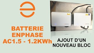 Ajout dune Seconde Batterie Enphase Energy AC 15 12 KWh [upl. by Enelaj153]