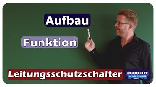 Aufbau und Funktion eines Leitungsschutzschalter LSS  einfach und anschaulich erklärt [upl. by Gifford]