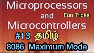 Microprocessor And Microcontroller  13  8086 Maximum Mode  Tamil [upl. by Ennove]