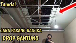 CARA PASANG RANGKA PLAFON DROP GANTUNG  PLAFON GYPSUM MINIMALIS MODERN [upl. by Namad493]