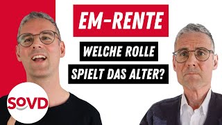 Bewilligung EMRente Welche Rolle spielt das Alter [upl. by Ikcin600]