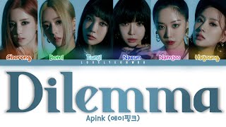 Apink 에이핑크 – Dilemma Lyrics Color Coded HanRomEng [upl. by Lauzon]