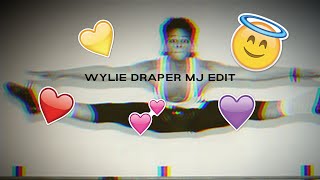 Wylie Draper MJ edit btw sorry for missing a upload [upl. by Friedly]