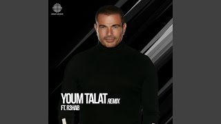 Youm Talat Remix [upl. by Dreddy837]