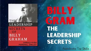 The Leadership Secrets of Billy Graham part 2  Audiobooks [upl. by Aramac]