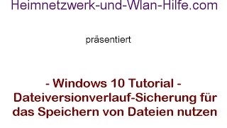 DateiversionverlaufSicherung zum Speichern von Dateien unter Windows 10 nutzen [upl. by Claudine]