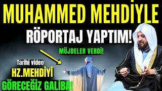 Muhammed Mehdi Hz Röportaj Yaptım HzMehdi Hakkında HzMehdiye Asker Olacağız dedi Müjdeledi [upl. by Reamonn917]