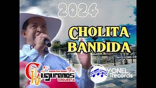 CHOLITA BANDIDA LOS CHUGURANOS Y ORQUESTA PRIMICIA 2024 [upl. by Ree88]