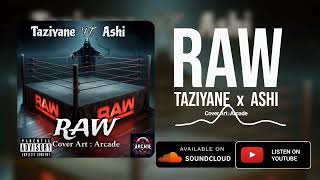 Taziyane  RAW Ft Ashi   Official Audio [upl. by Marashio]