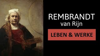 Rembrandt van Rijn  Leben Werke amp Malstil  Einfach erklärt [upl. by Mallorie]