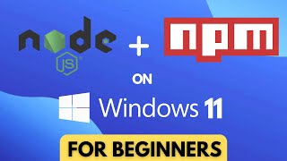 How to Install NodeJS and NPM on windows 11 Step By Step [upl. by Ruffin70]