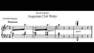 Scott Joplin  Ragtime Augustan Club Waltz w score [upl. by Helge]