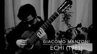 Echi 1981  Giacomo Manzoni  Jacopo Lazzaretti Guitar [upl. by Adnomar]