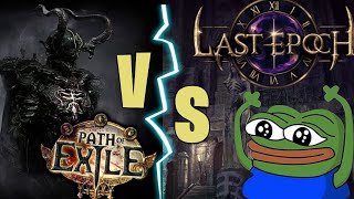 Last Epoch vs Path of Exile Review by a 10000 Hour PoE Player [upl. by Yssenhguahs]