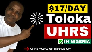 Toloka Yandex UHRS Mobile App How to Access UHRS Tasks on Toloka in 2024 Make Money in Nigeria [upl. by Jr31]