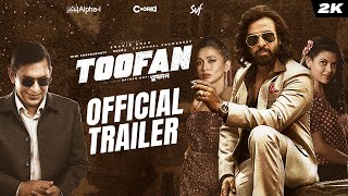 Toofan তুফান  Official Trailer  Shakib Khan  Mimi  Chanchal  Raihan  Alphai  Chorki  SVF [upl. by Ahsehat689]